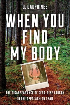 When You Find My Body (eBook, ePUB) - Dauphinee, D.