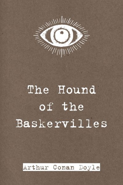 The Hound of the Baskervilles (eBook, ePUB) The Hound of the Baskervilles (eBook, ePUB)