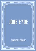 Jane Eyre (eBook, ePUB)