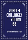 Kenelm Chillingly — Volume 08 (eBook, ePUB)