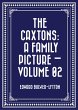 The Caxtons: A Family Picture - Volume... - Bild 1