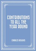 Contributions to All the Year Round (eBook, ePUB)