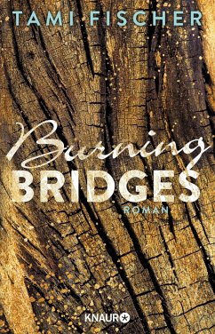 Burning Bridges / Fletcher-University Bd.1 (eBook, ePUB) - Fischer, Tami