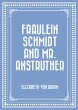 Fraulein Schmidt and Mr. Anstruther... - Bild 1