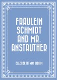 Fraulein Schmidt and Mr. Anstruther (eBook, ePUB)