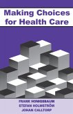 Making Choices for Healthcare (eBook, ePUB)