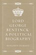 Lord George Bentinck: A Political... - Bild 1
