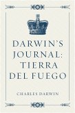 Darwin's Journal: Tierra del Fuego (eBook, ePUB)