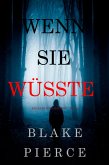 Wenn Sie Wüsste (Ein Kate Wise Mystery - Buch 1) (eBook, ePUB)