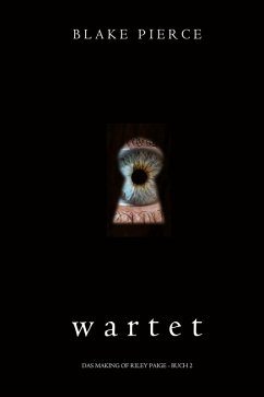 Cover Wartet (Das Making of Riley Paige - Buch 2) (eBook, ePUB)