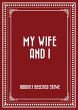 My Wife and I (eBook, ePUB) - Bild 1