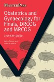 Obstetrics and Gynaecology for Finals, DRCOG and MRCOG (eBook, PDF)