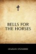 Bells for the Horses (eBook, ePUB) - Bild 1