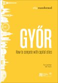 Győr: How to compete with capital cities (eBook, ePUB)