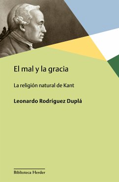 El mal y la gracia (eBook, ePUB) - Rodríguez Duplá, Leonardo