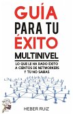 Guía para tu éxito multinivel (eBook, ePUB)