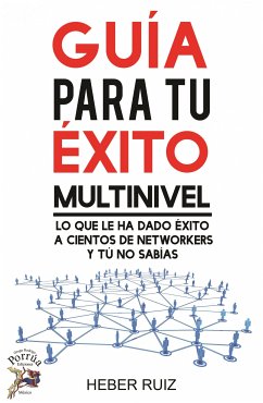 Guía para tu éxito multinivel (eBook, ePUB) - Ruiz Villanueva, Heber Jahzeel