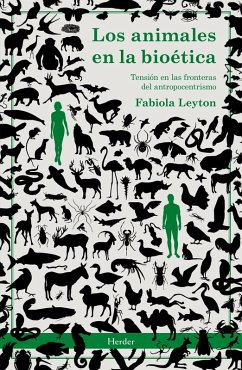Los animales en la bioética (eBook, ePUB) - Leyton, Fabiola