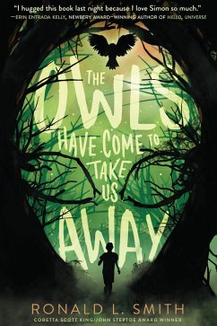 Owls Have Come to Take Us Away (eBook, ePUB) - Smith, Ronald L.