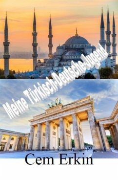 Cover Meine Türkisch-Deutsche-Jugend (eBook, ePUB)