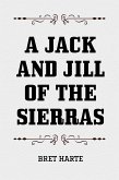 A Jack and Jill of the Sierras (eBook, ePUB)