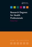 Research Degrees for Health Professionals (eBook, PDF)