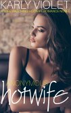 Anonymous Hotwife - A Wife Watching Hotwife Romance Novel (eBook, ePUB)