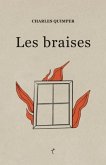 Les braises (eBook, PDF)