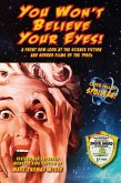 You Won't Believe Your Eyes! A Front Row Look at the Science Fiction and Horror Films of the 1950s (eBook, ePUB)