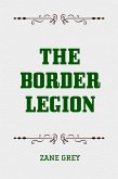 The Border Legion (eBook, ePUB)