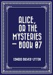 Alice, or the Mysteries - Book 07... - Bild 1