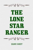 The Lone Star Ranger (eBook, ePUB)