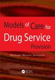 Models of Care for Drug Service Provision (eBook, PDF)