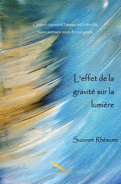 L'effet de la gravite sur la lumiere (eBook, ePUB) - Suzanne Rheaume, Rheaume