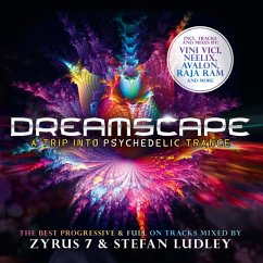Dreamscape Vol.1 - Mixed By Zyrus 7 & Stefan Ludley
