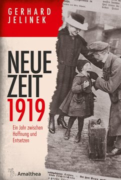 Neue Zeit 1919 (eBook, ePUB) - Jelinek, Gerhard
