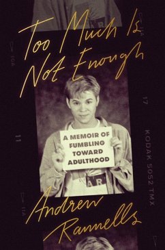 Too Much Is Not Enough (eBook, ePUB) - Rannells, Andrew