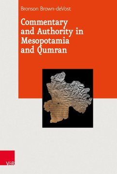 Commentary and Authority in Mesopotamia and Qumran (eBook, PDF) - Brown-deVost, Bronson