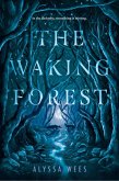 The Waking Forest (eBook, ePUB)