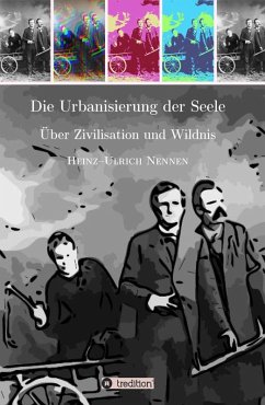 Die Urbanisierung der Seele. (eBook, ePUB) - Nennen, Heinz-Ulrich