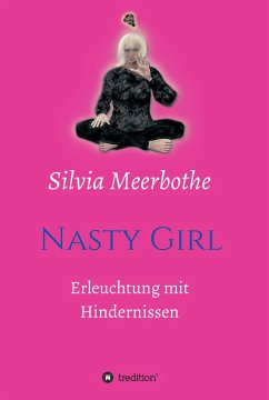 Nasty Girl (eBook, ePUB) - Meerbothe, Silvia