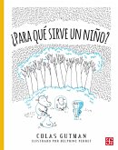 ¿Para qué sirve un niño? (eBook, ePUB)