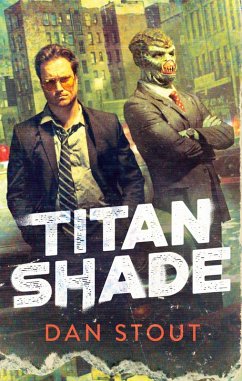 Titanshade (eBook, ePUB) - Stout, Dan