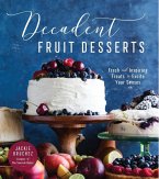 Decadent Fruit Desserts (eBook, ePUB)