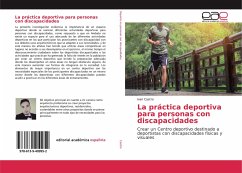 La práctica deportiva para personas con discapacidades - Castro, Iván