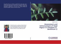 Assessment and Enhancement of Seed Vigour in Chickpea (C. Aeritinum L)