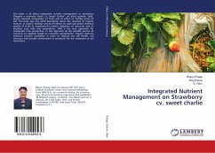 Integrated Nutrient Management on Strawberry cv. sweet charlie - Pratap, Bhanu;Kumar, Anuj;Ram, D.