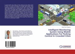 Intelligent Monitoring System Using Mobile Applications For Parking Control In Crowded Cities