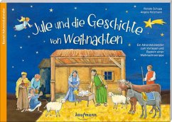 Jule und die Geschichte von Weihnachten - Schupp, Renate