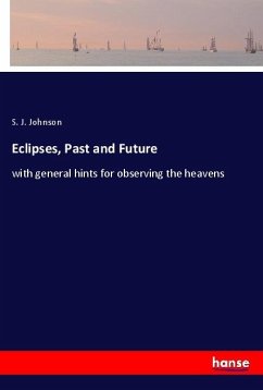 Eclipses, Past and Future - Johnson, S. J.